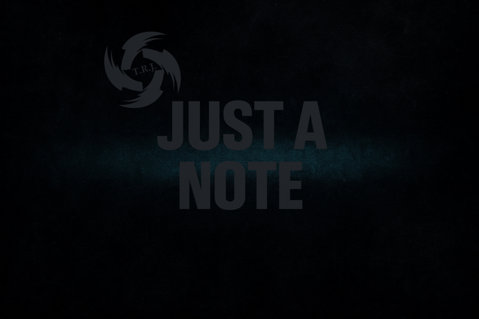 Just a Note — A Quick Update From Us